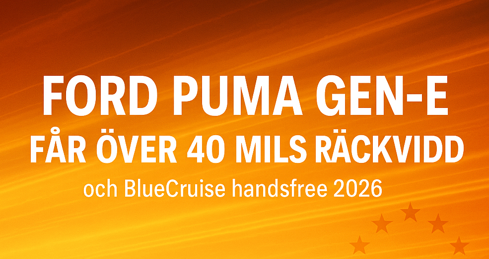 Ford Puma Gen-E får över 40 mils räckvidd och BlueCruise handsfree 2026